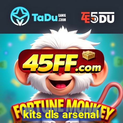 kits dls arsenal